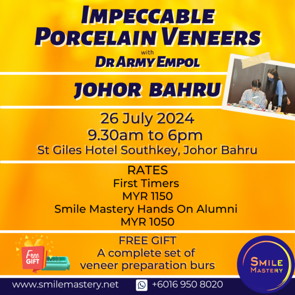 [HANDS ON JOHOR BAHRU] Impeccable Porcelain Veneers by Dr Army Empol